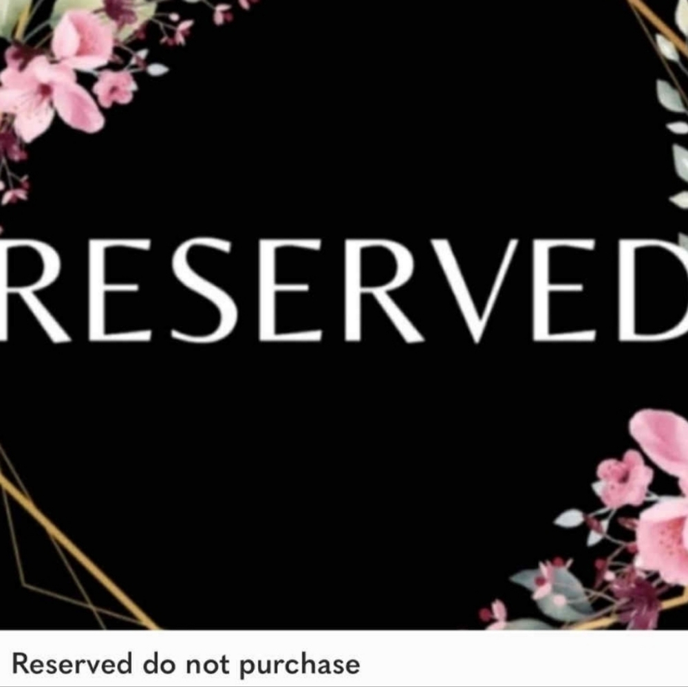Reserved Do Not Purchase